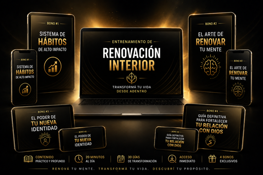 Entrenamiento de Renovación Interior | Transforma tu vida en 30 días
